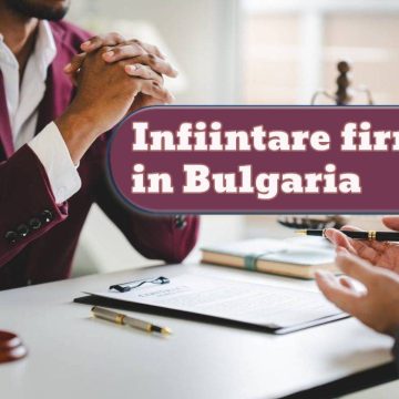 Infiintare firma in Bulgaria | bulgaria-lawyer.com