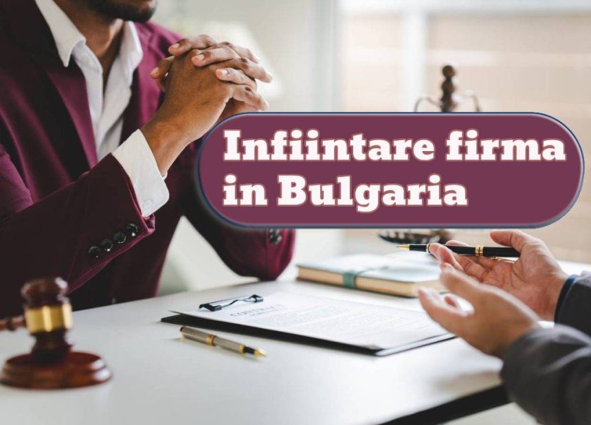 Infiintare firma in Bulgaria | bulgaria-lawyer.com